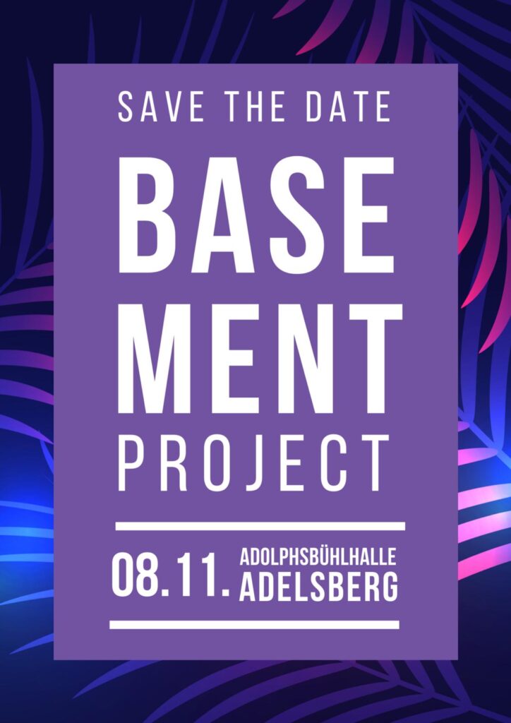 Basement Project spielen am 08.11.2025 in der Adolphsbühlhalle Adelsberg