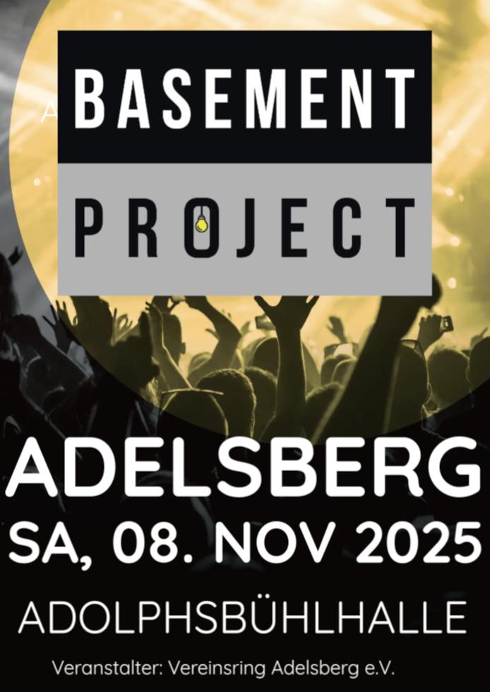 Basement Project am 08.11.2025 in Adelsberg