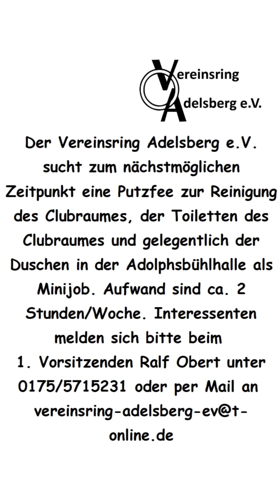 Der Vereinsring Adelsberg sucht zum nächstmöglichen Zeitpunkt eine Putzkraft